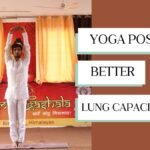Yoga poses for better lung capacity