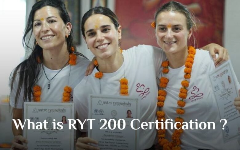 What is RYT 200 Certification