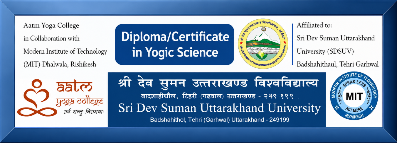 Aatm Yoga College diploma and certificate in yogic science Rishikesh